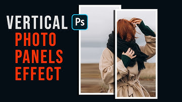 Vertical Photo Panels Effect photoshop | Photoshop Tutorial