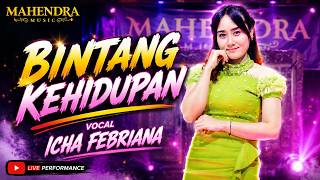STAR OF LIFE - ICHA FEBRIANA - MAHENDRA MUSIC