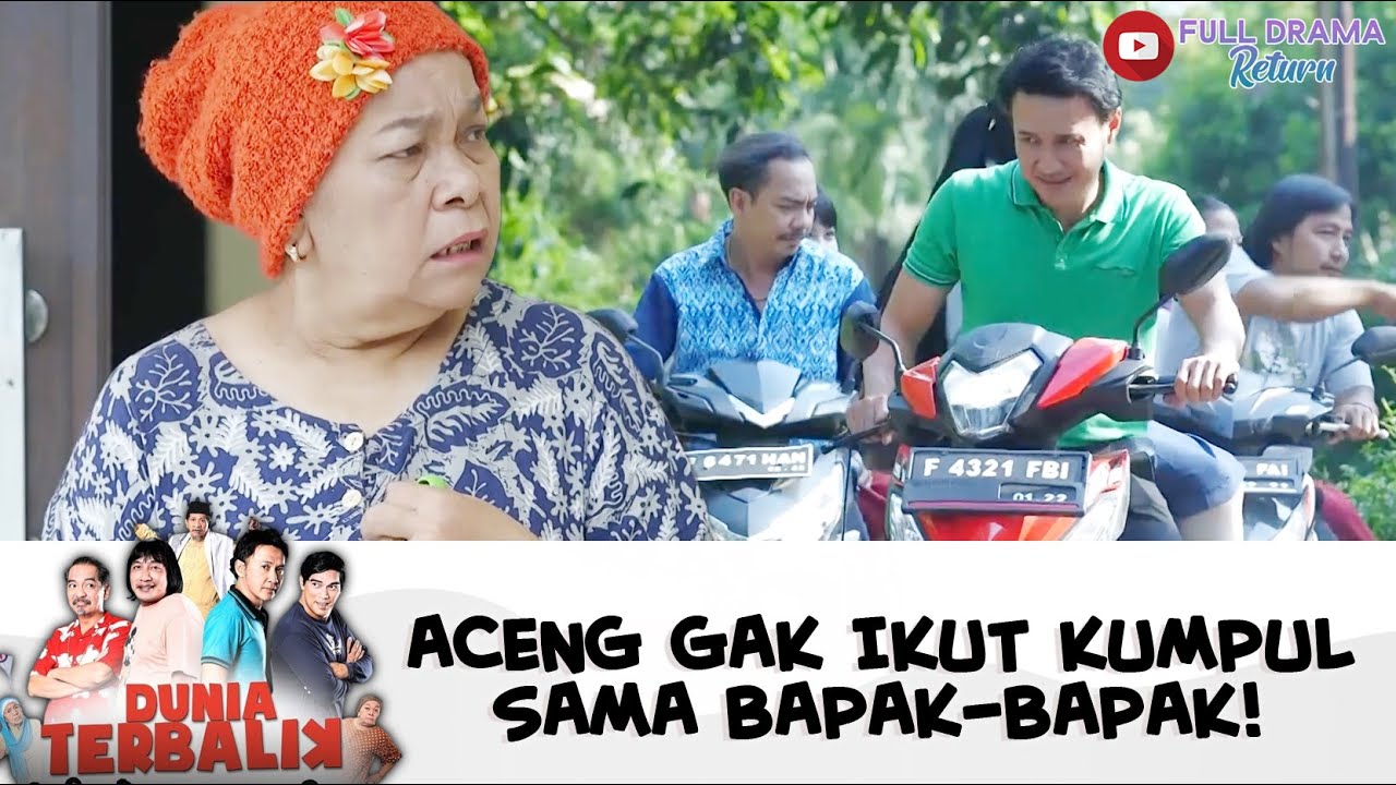 ACENG BELUM MAKAN, MAK SUHA KHAWATIR! | DUNIA TERBALIK | EPS 464-465 (7/10)