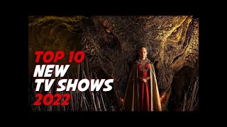 Top 10 Best New Tv Shows Of 2022 To Watch Now