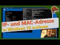 IP- und MAC-Adresse in Windows 10 ermitteln