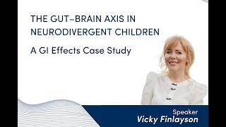 Genova Diagnostics - The Gut–Brain Axis in Neurodivergent Children: A GI Effects Case Study @genovadiagnostics