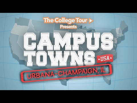 Urbana-Champaign, IL - University of Illinois Urbana-Champaign - Campus Towns, USA |The College Tour