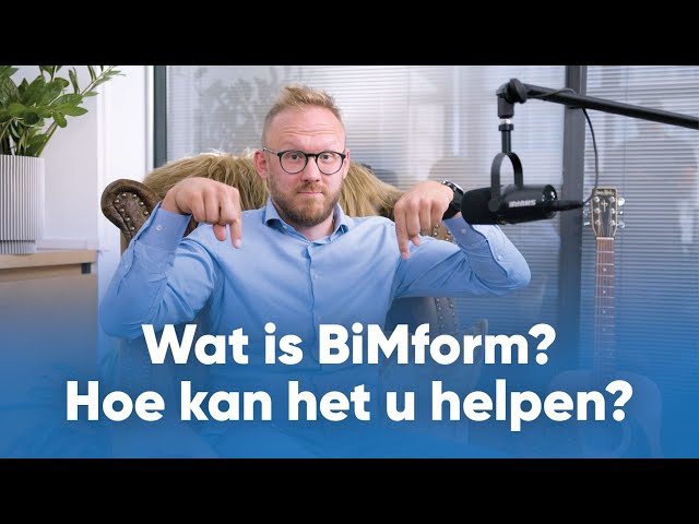 Wat is BIM form – hoe kan het u helpen?