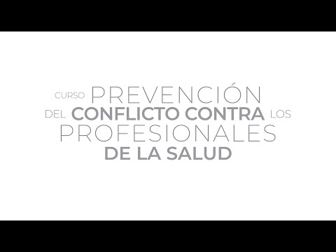 Curso: Prevención del conflicto contra las y los profesionales de la salud