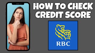 How To Check Credit Score on RBC Mobile App | Step By Step Guide - RBC Mobile Tutorial screenshot 5