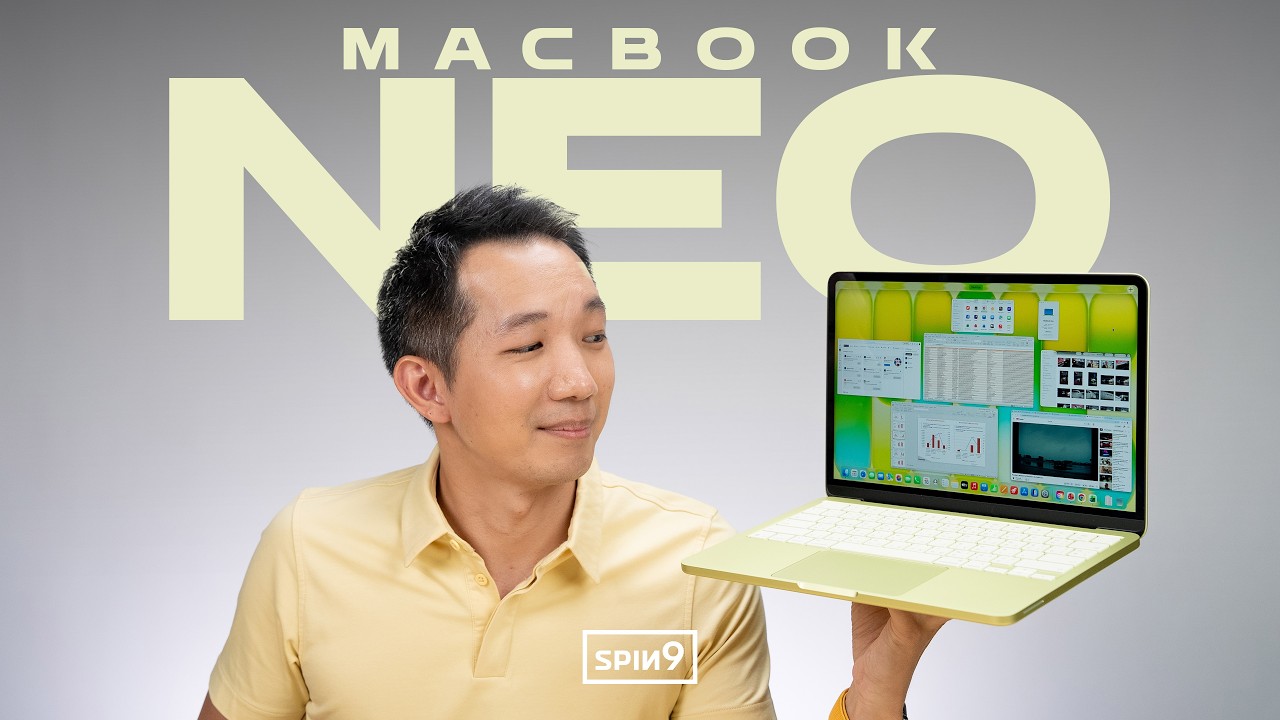 รีวิว MacBook Neo — 19,900 บาท ที่ดีกว่าที่ทุกคนคิด