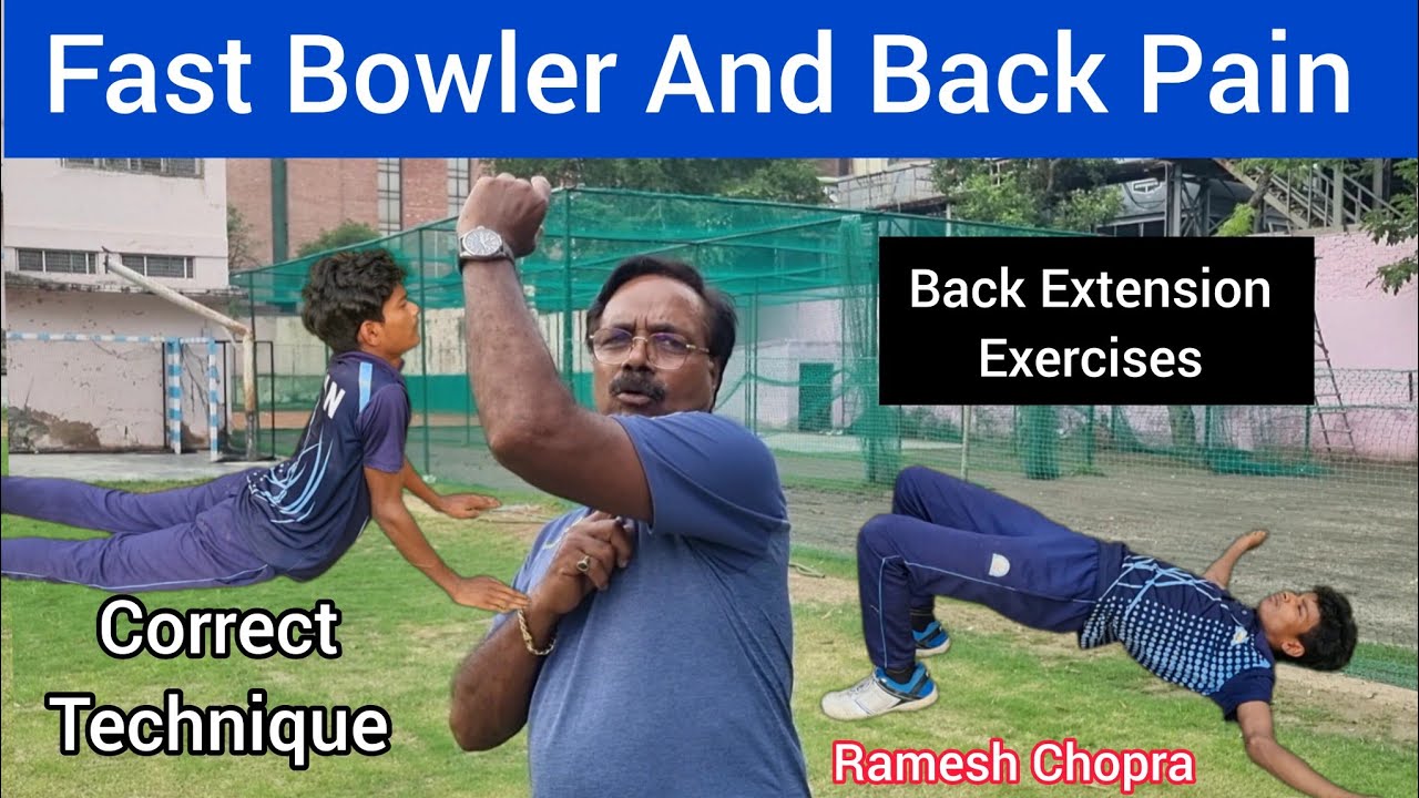 Fast Bowler And Back Pain Exercises Karo Back Pain Se Bacho Mixed