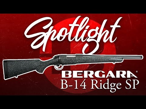 Bergara B-14 Ridge SP (Special Purpose) | EuroOptic Spotlight