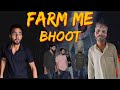 Farm me bhoot  new  entertainment  bholu0077   rinku nagar 