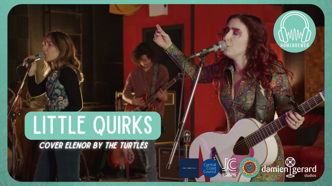Little Quirks cover Elenore by The Turtles for Homebrewed Studio
