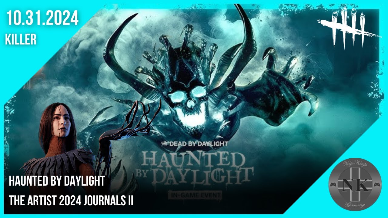 (Haunted) Dead By Daylight #84: The Artist 2024 Journals II
