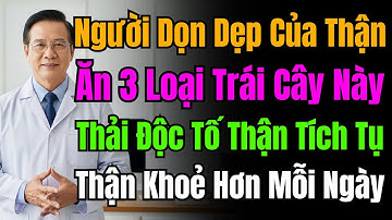Ăn 3 Loại Trái Cây Này Buổi Sáng Giúp Đào Thải Độc Tố, Làm Sạch Và Giữ Cho Thận Luôn Khỏe Mạnh.