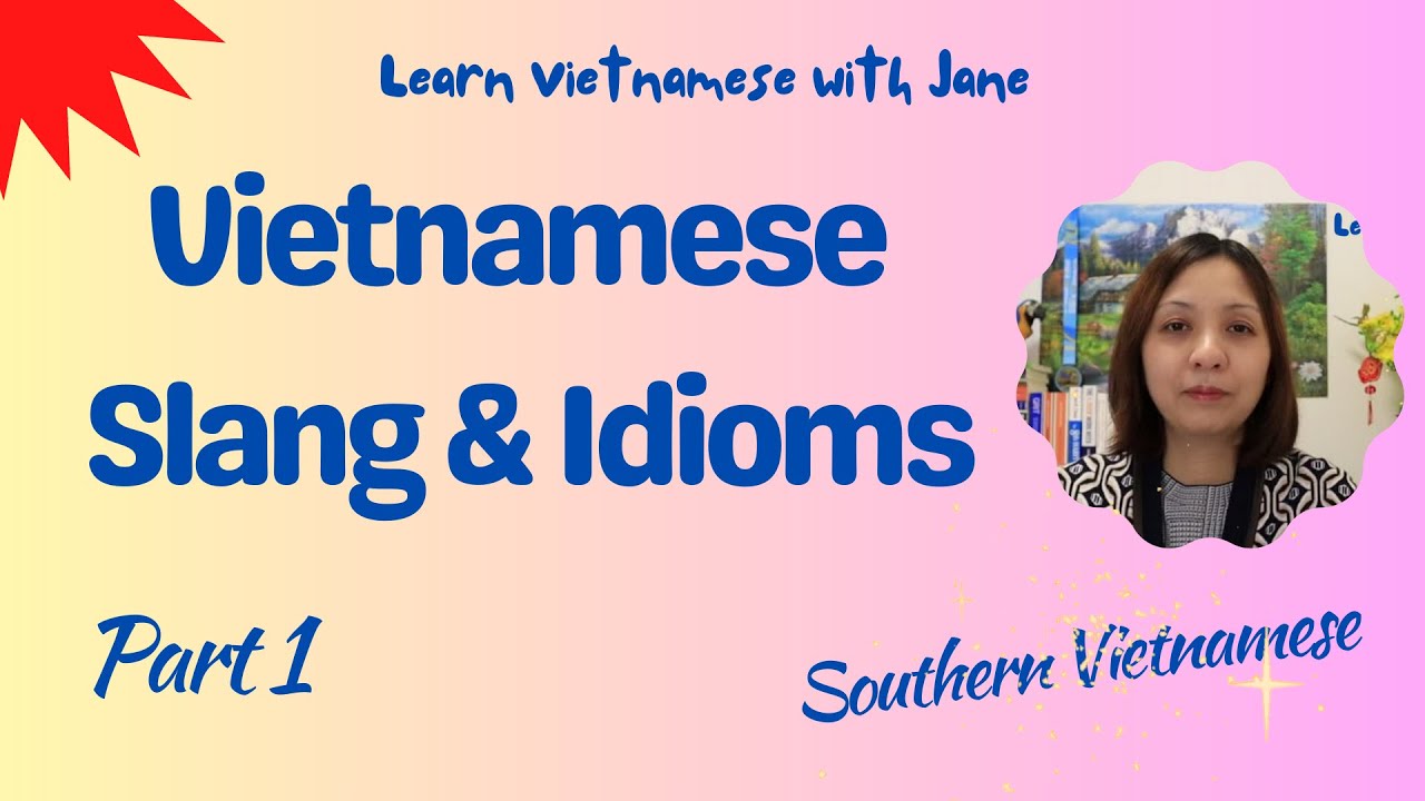 Vietnamese Slang Part 1 YouTube Vietnamese Slang Part 1 YouTube