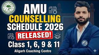 🚨 AMU Counselling Schedule Released 2026 | Class 1, Class 6, Class 9 & Class 11 Admission #amu