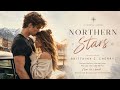Northern Stars by Brittainy Cherry | Sad Tearjerker Romance Audiobook (Part 1)