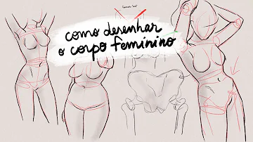 Como desenhar um corpo fácil?