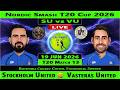 Stockholm United vs Vasteras United | SU vs VU | 13th Match of Nordic Smash T20 Cup 2026 | VU vs SU