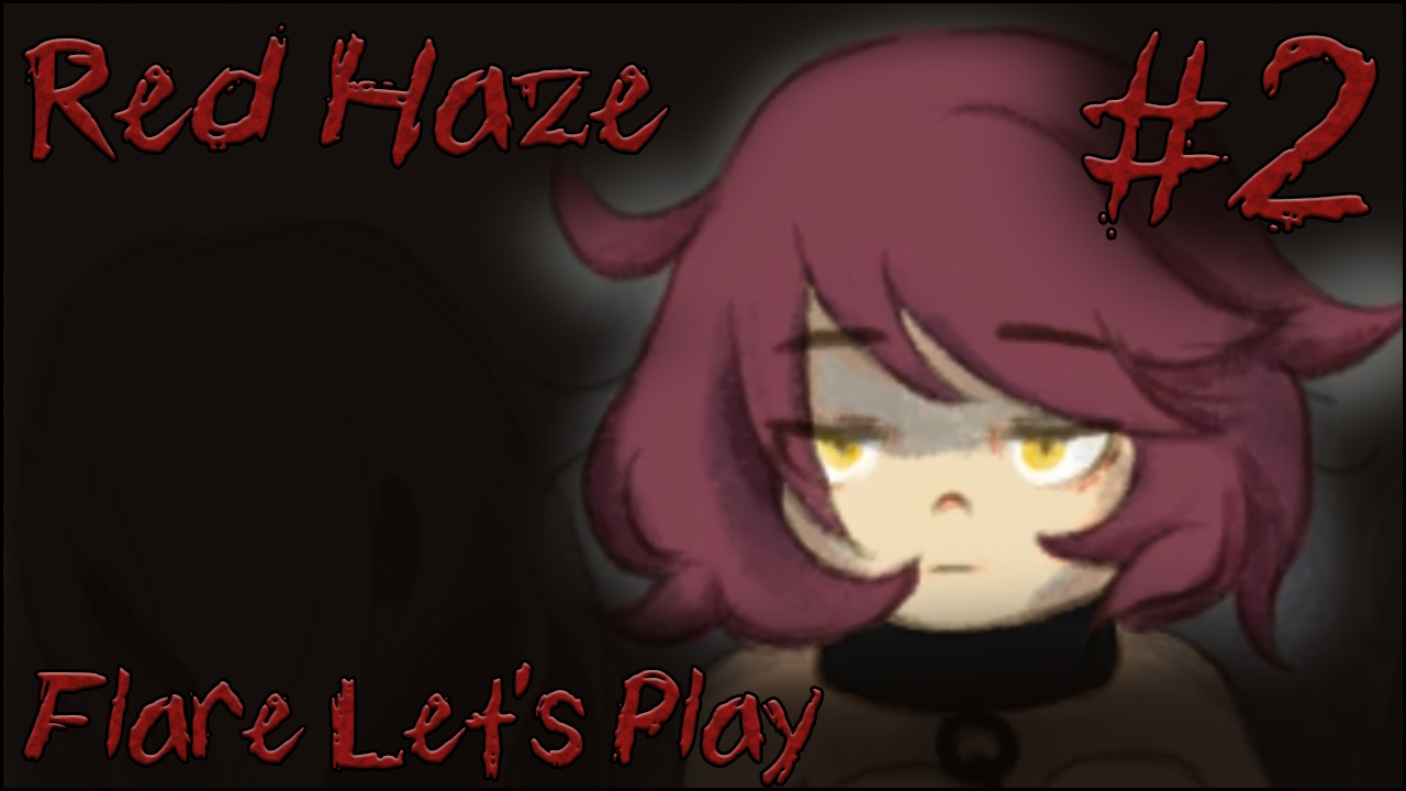 WEATHER DOLLS | Red Haze (Steam) - Part 2 | Flare Let's Play