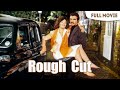 Rough cut  english full movie  adventure comedy crime