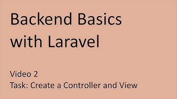 Task #1: Create a Controller and View - Backend Basics with Laravel #2