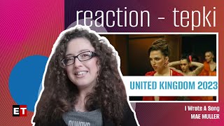 REACTION • Mae Muller - I Wrote A Song (Eurovision 2023 🇬🇧 United Kingdom)