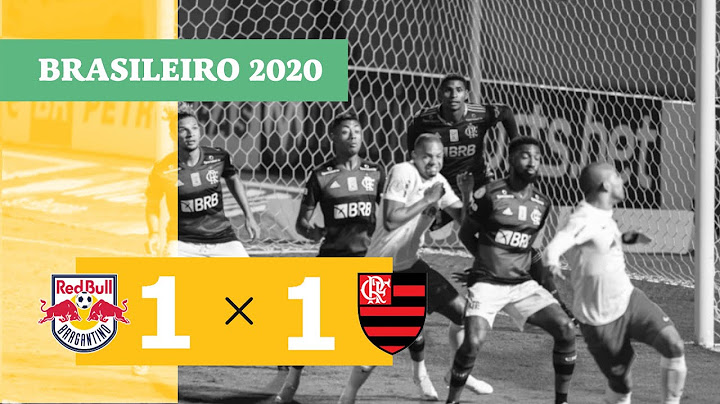 Red Bull Bragantino 1 x 1 Flamengo - Gols - 07/02 - Brasileirão 2020