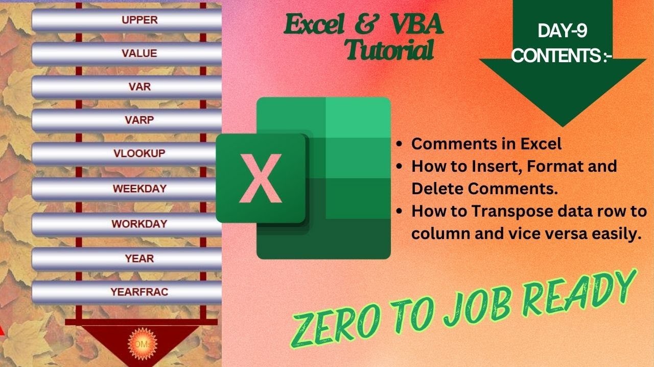 EXCEL & VBA Tutorial | Comments in Excel | Transpose Data | Color Formatting