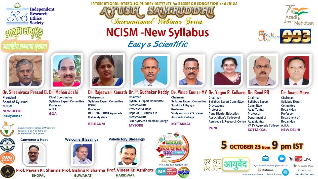 NCISM New SYLLABUS: Easy & Scientific- IRES AYUSH SAMRIDDHI 993 International Webinar -GxP Series