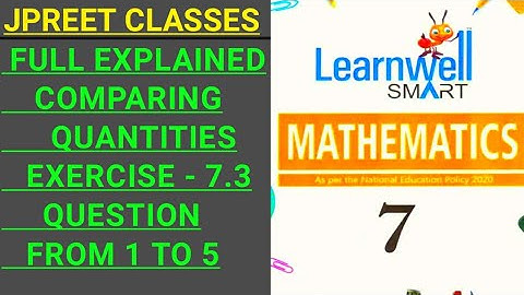#class7 #learnwell chapter 7 #percentage #comparingquantities exercise 7.3 question 1,2,3,4,5#jpreet