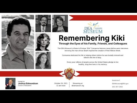 The DEA Museum presents:  "Remembering Kiki: Through the Eyes of his Family, Friends, & Colleagues"