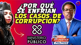 LOS CASOS DE CORRUPCIÓN QUE SE ENFRÍAN: ¿QUÉ ESTÁ PASANDO?