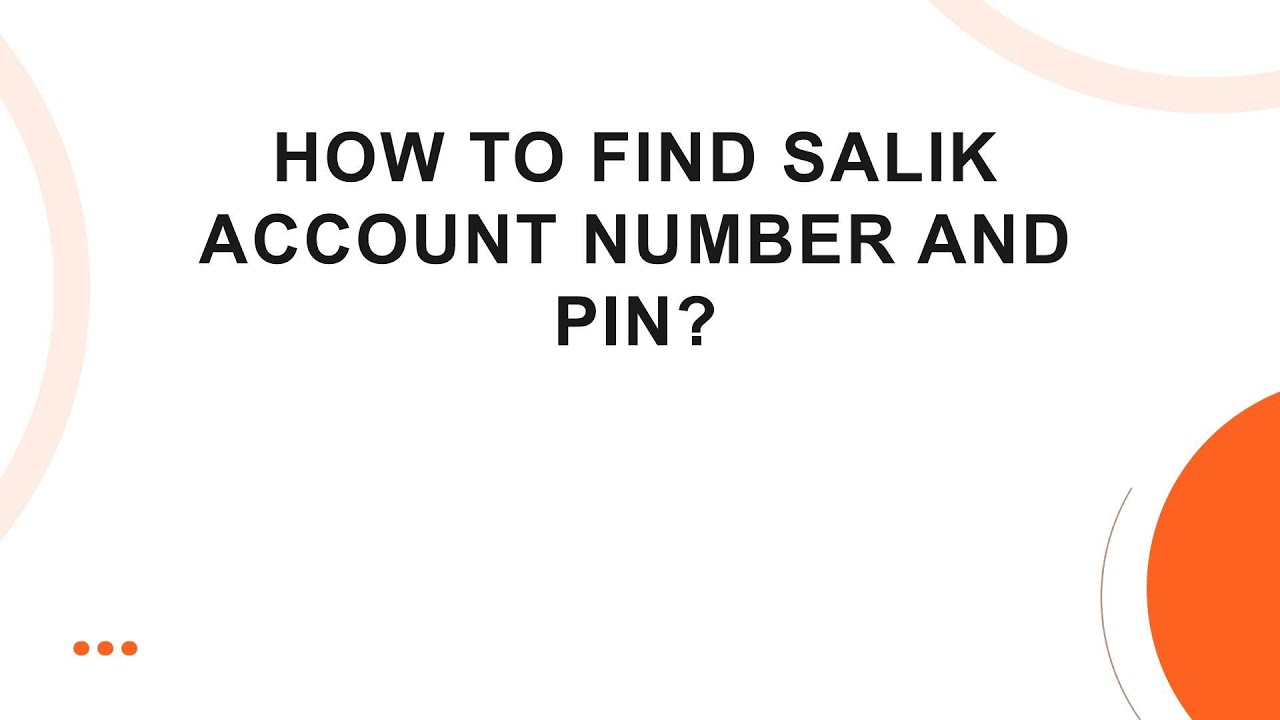 How To Find Salik Account Number And PIN?
