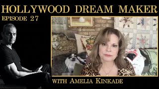 Horror Movie Hall of Famer with Amelia Kinkade | Hollywood Dream Maker E: 27