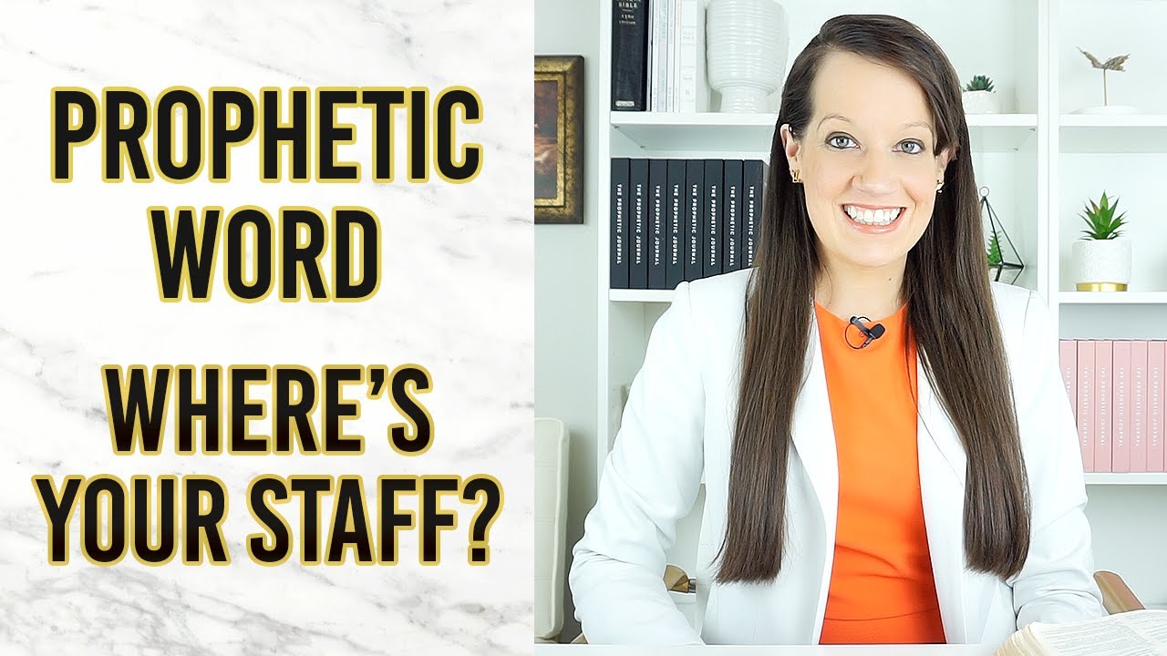 Prophetic Word: Where Is Your Staff?