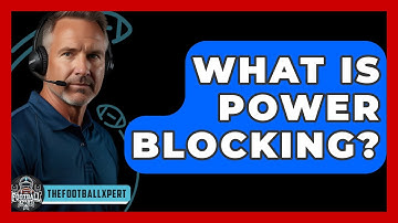What Is Power Blocking? - The Football Xpert