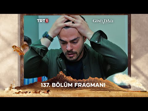 Gönül Dağı 137. Bölüm Fragmanı @trt1