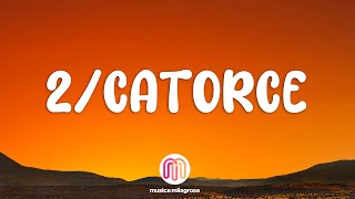 Rauw Alejandro - 2/Catorce (Letra / Lyrics)