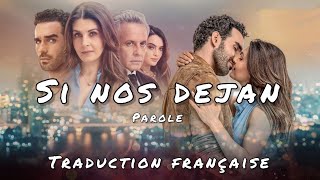 Si nos dejan- Letra// Une famille pas si parfaite (traduction française)