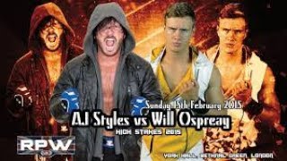 Aj Styles vs Will Ospreay RPW High Stakes 2015 Highlights HD