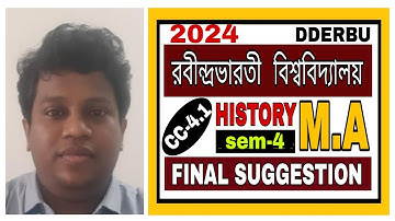 RBU HISTORY (PAPER-CC 4.1),SEM-4, M.A FINAL SUGGESTION ,2024.(Distance education)