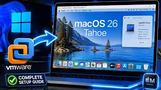 Run macOS 26 Tahoe in VMware on Windows