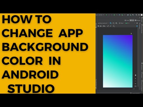 How To  Change App Background Colour In Android Studio #android #androidstudio #youtubevideo