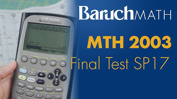Baruch College: MTH 2003 - Final Test SP17 - In 30 Minutes Or Less