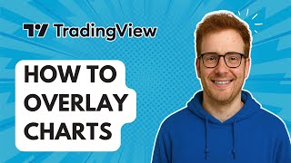 Details How to Overlay Charts in TradingView [2025 Guide] Guide