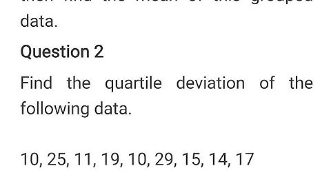 MTH302 Assignment 2 solution 2020 Business Maths // Group data mean and Quartile derivation