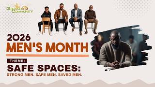 Safe Spaces Strong Men Safe Men Saved Men WOW Bishop Matthew L Brown GCCOGIC
