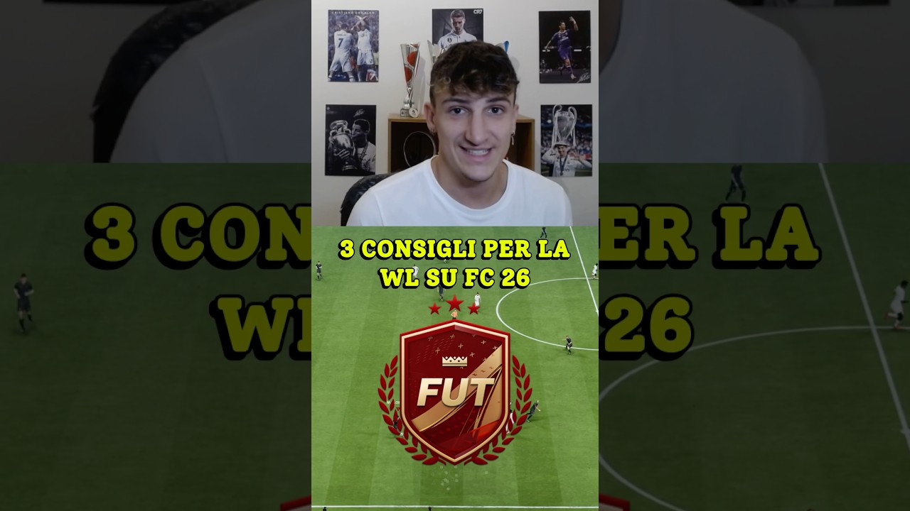 3 consigli fondamentali per giocare la WL su FC 26✅ 