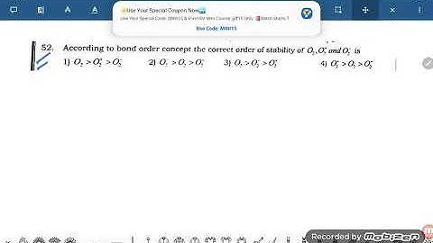 According to bond order concept the correct order of stability of O2, O2+, and O2- is