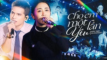 CHO EM MỘT LẦN YÊU - Tan Chảy Trước Giọng Hát Tuyệt Đẹp Của QUỐC THIÊN & VĂN MAI HƯƠNG | Live 2025